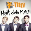 Y-titti • Halt dein Maul (single)