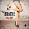 The Baseballs • Game Day